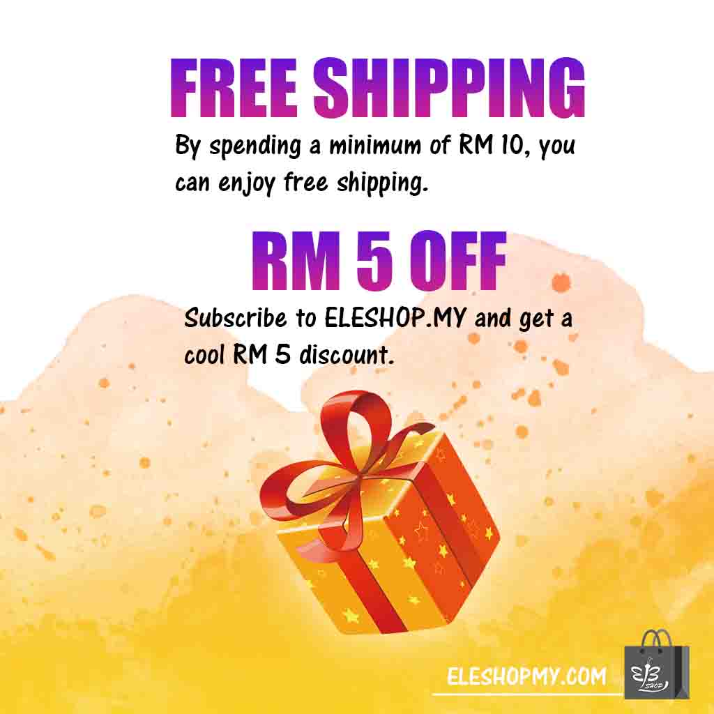 ENJOY FREE SHIPPING AND RM 5 OFF!